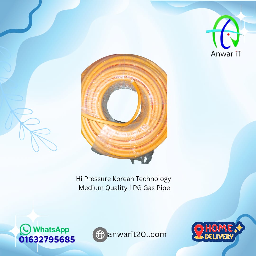🔥 Hi Pressure Korean Technology LPG Gas Pipe 🔥